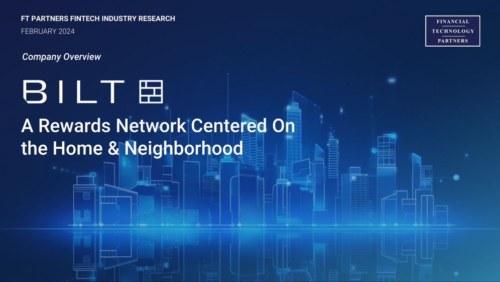 Company Overview: Bilt – A Rewards Network Centered On the Home & Neighborhood