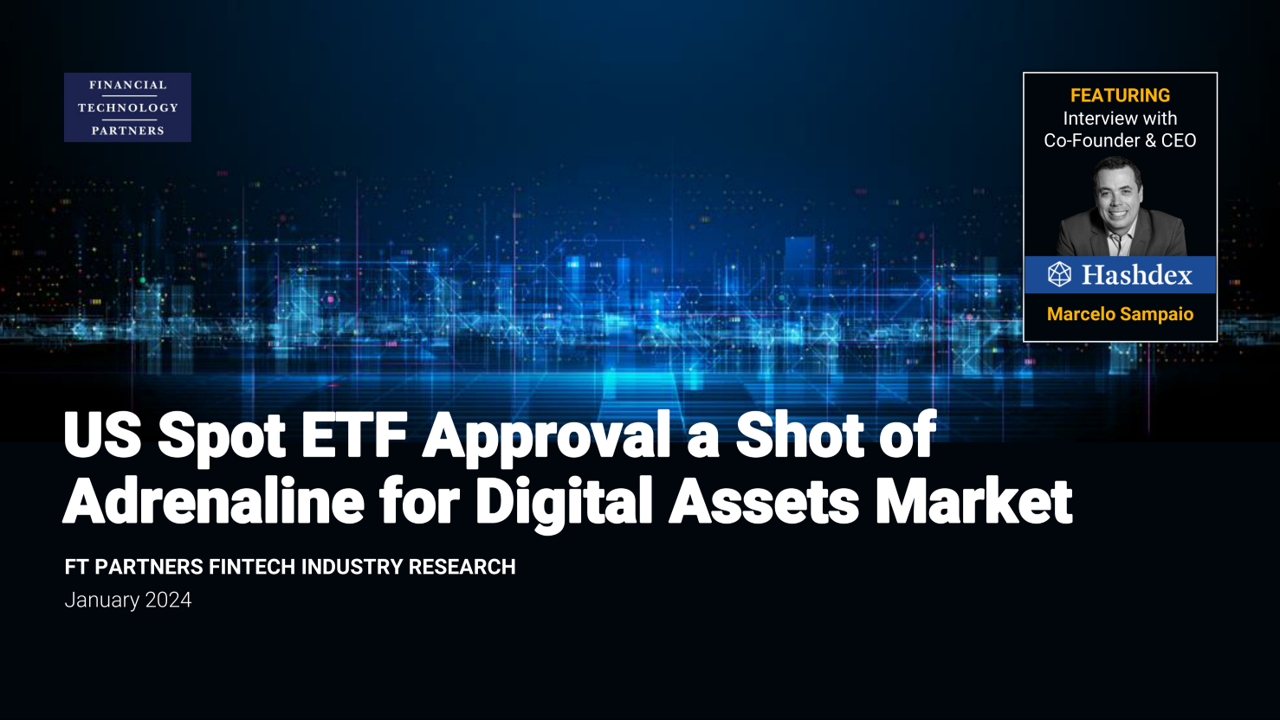 US Spot ETF Approval a Shot of Adrenaline for Digital Assets Market report Cover
