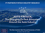 Auto FinTech – The Emerging FinTech Ecosystem Surrounding the Auto Industry