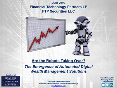 Are the Robots Taking Over? The Emergence of Automated Digital Wealth Management Solutions