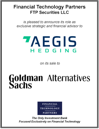 FT Partners Served as Financial Advisor to AEGIS on its Sale to Goldman Sachs Alternatives