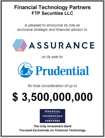 FT Partners Advises Assurance on its $3,500,000,000 Sale to Prudential Financial