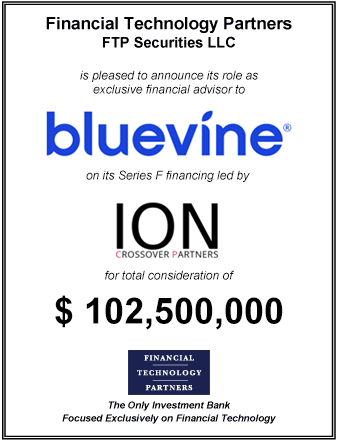 FT Partners Advises BlueVine on its $102,500,000 Series F Financing