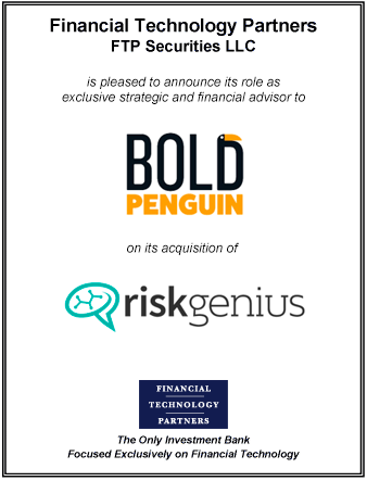 FT Partners Advises Bold Penguin on its Acquisition of RiskGenius