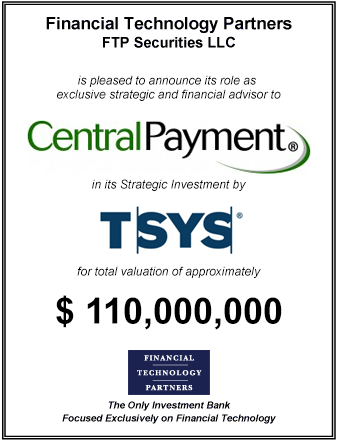 FT Partners Advises Central Payment on its Strategic Investment from TSYS