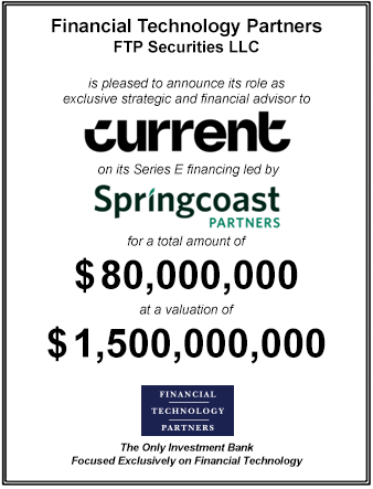 FT Partners Served as Financial Advisor to Current on its $80,000,000 Series E Financing
