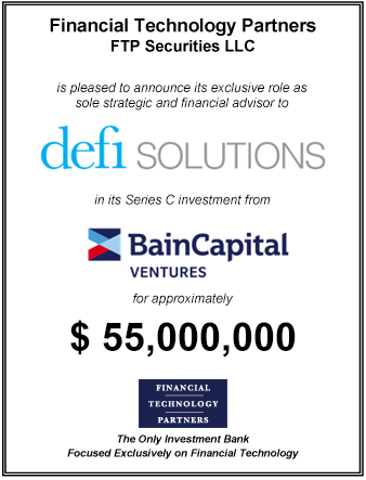 FT Partners Advises defi SOLUTIONS on its $55,000,000 investment from Bain Capital Ventures