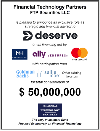 FT Partners Advises Deserve on its $50,000,000 Series D Financing