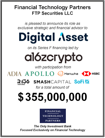 FT Partners Served as Financial Advisor to Digital Asset on its $355,000,000 Series F Financing