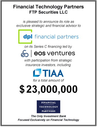 FT Partners Served as Financial Advisor to DPL Financial Partners on its $23,000,000 Series C Financing