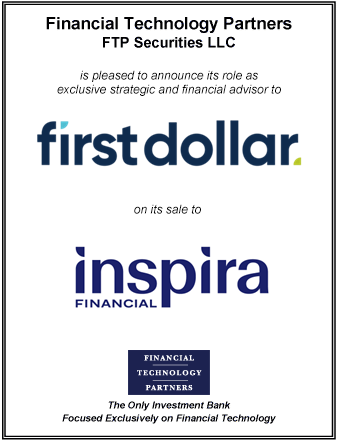 FT Partners Served as Financial Advisor to First Dollar on its Sale to Inspira Financial