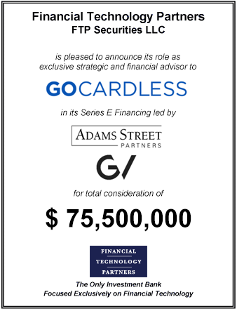 FT Partners Advises GoCardless on its $75,500,000 Series E Financing