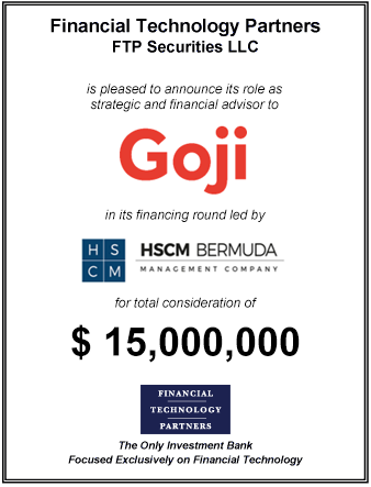FT Partners Advises Goji on its $15 million Financing Round