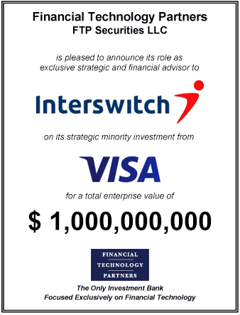 FT Partners Advises Interswitch on its Strategic Investment from Visa