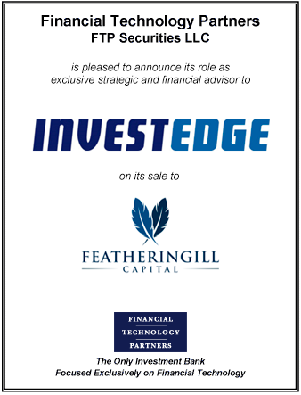 FT Partners Advises InvestEdge on its Sale to Featheringill Capital