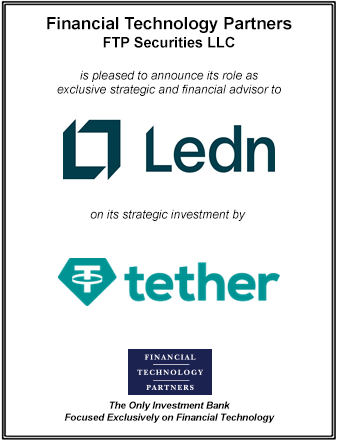 FT Partners Served as Financial Advisor to Ledn on its Strategic Investment from Tether