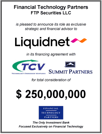 FT Partners' $250,000,000 Landmark Transaction Represents the Largest Financial Services Technology VC Financing Ever 