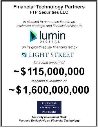 FT Partners Served as Financial Advisor to Lumin on its $115,000,000 Financing