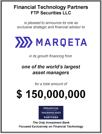 FT Partners Advises Marqeta on its $150,000,000 Growth Financing