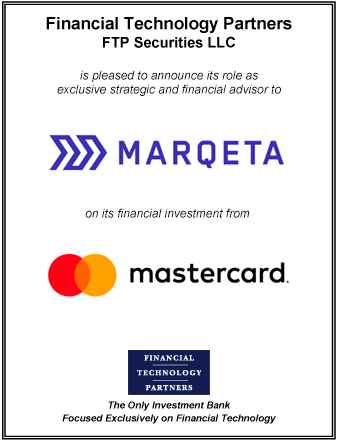 FT Partners Advises Marqeta on its Financial Investment from Mastercard