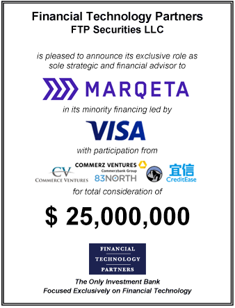 FT Partners Advises Marqeta on its $25,000,000 Financing Led by Visa