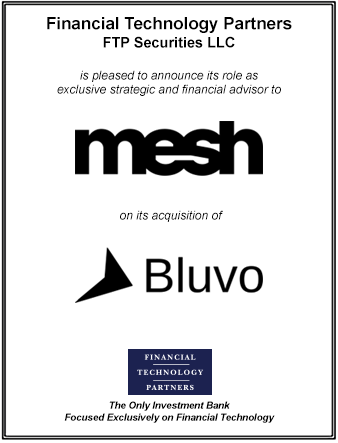 FT Partners Served as Financial Advisor to Mesh on its Acquisition of Bluvo