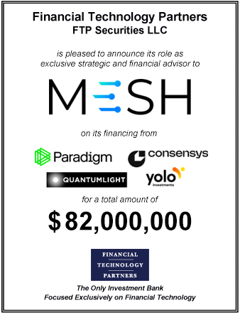 FT Partners Served as Financial Advisor to Mesh on its $82,000,000 Financing