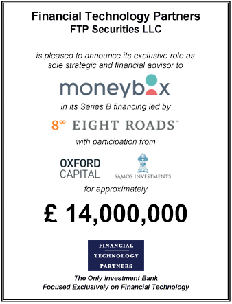 FT Partners Advises Moneybox on its £14 million Series B Financing Round