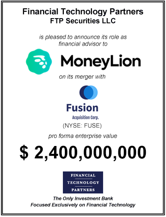 FT Partners Advises MoneyLion on its $2,400,000,000 SPAC Merger with Fusion Acquisition Corp.