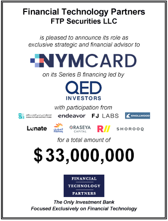 FT Partners Served as Financial Advisor to NymCard on its $33,000,000 Series B Financing