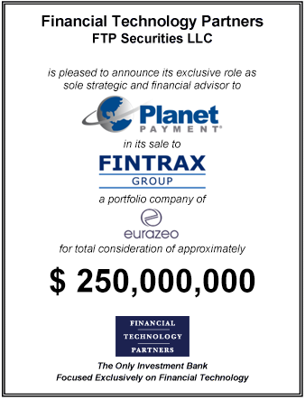 FT Partners Advises Planet Payment on its ~$250,000,000 Sale to Fintrax