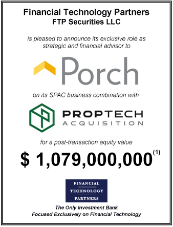 FT Partners Advises Porch on its $1,079,000,000 SPAC Business Combination with PropTech Acquisition Corp.