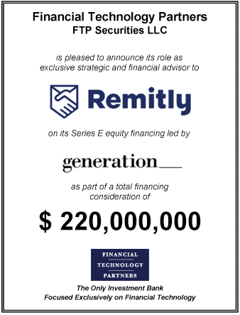 FT Partners Advises Remitly on its $135,000,000 Series E Financing
