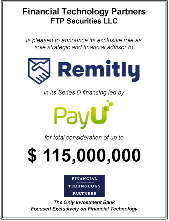 FT Partners Advises Remitly on its $115,000,000 Series D Financing