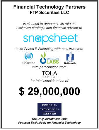 FT Partners Advises Snapsheet on its $29,000,000 Series E Financing