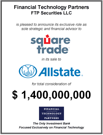 FT Partners Advises SquareTrade on its $1.4 Billion Sale to Allstate