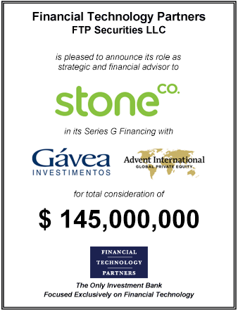 FT Partners Advises Stone on its $145 million Series G Financing