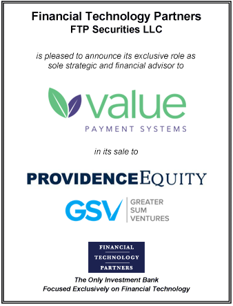 FT Partners Advises Value Payment Systems in its Sale to Providence Equity and Greater Sum Ventures