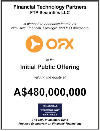 FT Partners Advises OzForex on its A$480,000,000 Sale & IPO