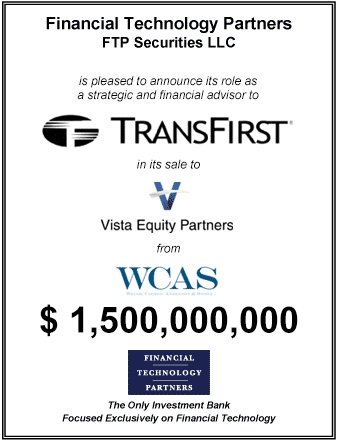 FT Partners Advises on the Sale of TransFirst to Vista Equity Partners