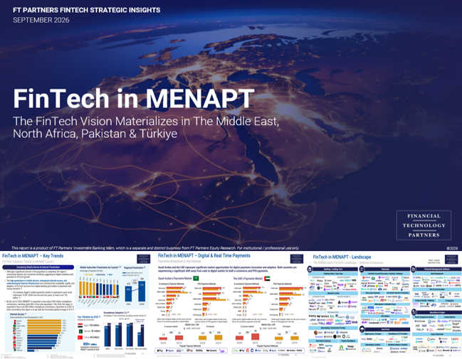FinTech in MENAPT - The FinTech Vision Materializes in The Middle East, North Africa, Pakistan & Türkiye