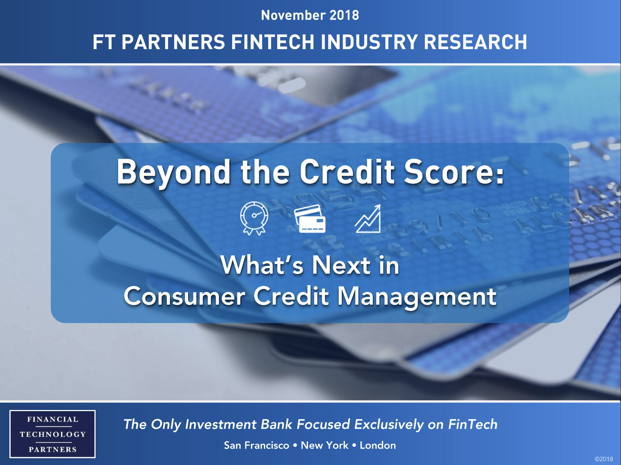 Beyond the Credit Score: What’s Next in Consumer Credit Management