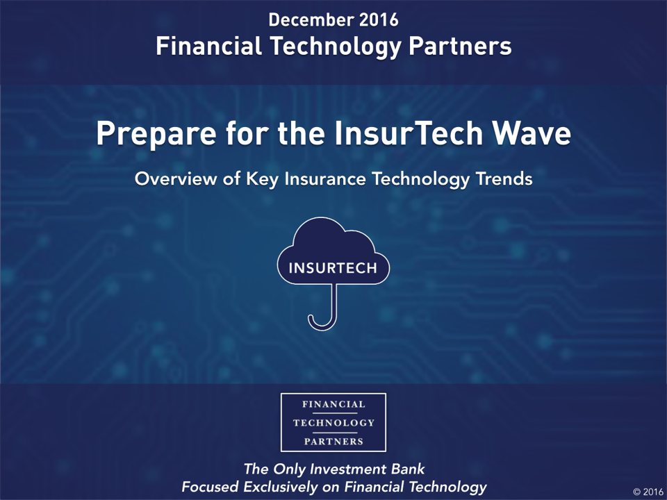 Prepare for the InsurTech Wave: Overview of Key Insurance Technology Trends